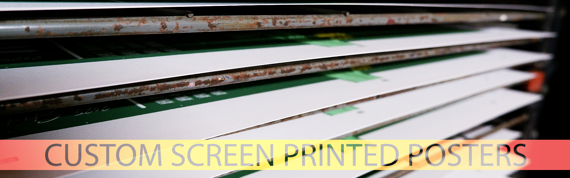 Screen Printed Posters